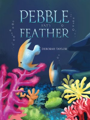 cover image of Pebble and Feather